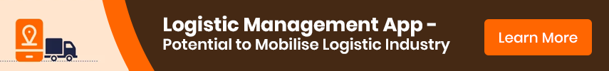 Logistic Management App - Potential to Mobilise Logistic Industry
